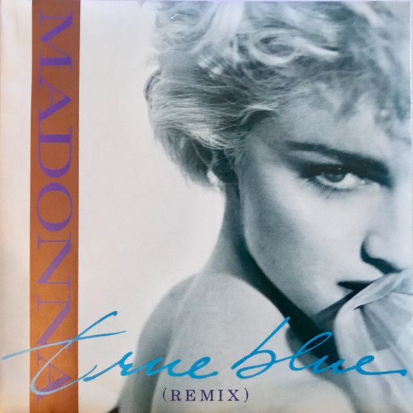 Madonna - True Blue (Remix) (7", Single, Pap) (Very Good (VG))