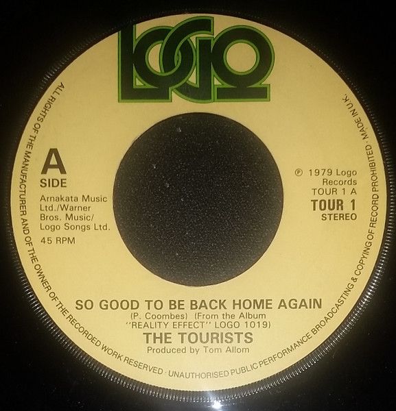 The Tourists - So Good To Be Back Home Again (7", Single, Lar) (Very Good (VG))