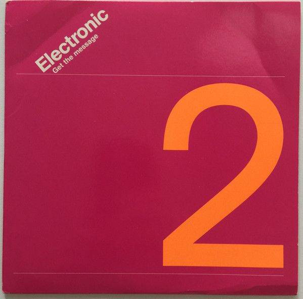 Electronic - Get The Message (7", Single, Pap) (Near Mint (NM or M-))