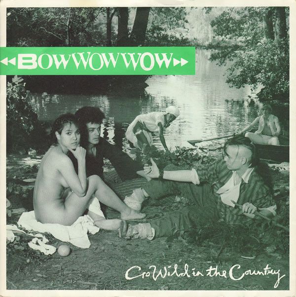 Bow Wow Wow - Go Wild In The Country (7", Single, Fou) (Near Mint (NM or M-))