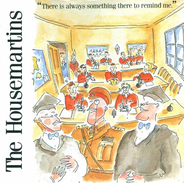 The Housemartins - There Is Always Something There To Remind Me (7", Single) (Very Good Plus (VG+))