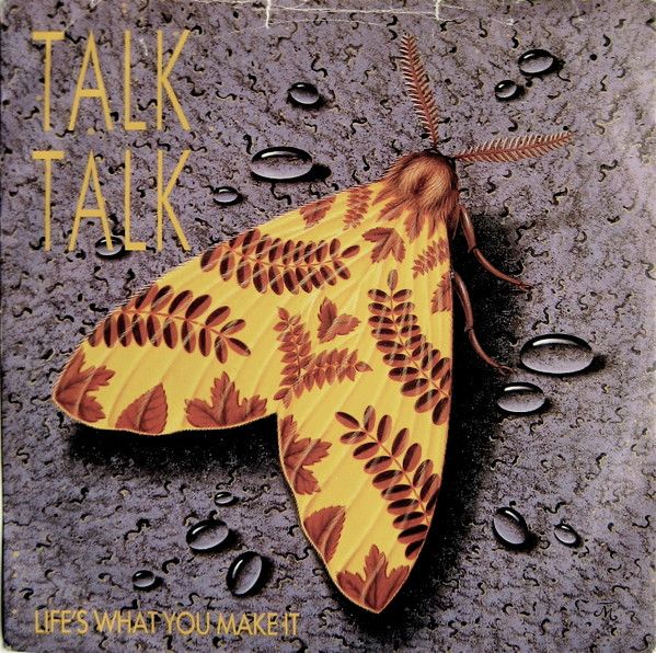 Talk Talk - Life's What You Make It (7", Single, Sil) (Very Good Plus (VG+))