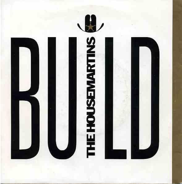 The Housemartins - Build (7", Single) (Very Good Plus (VG+))