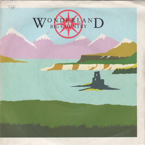 Big Country - Wonderland (7", Single, Sil) (Near Mint (NM or M-))