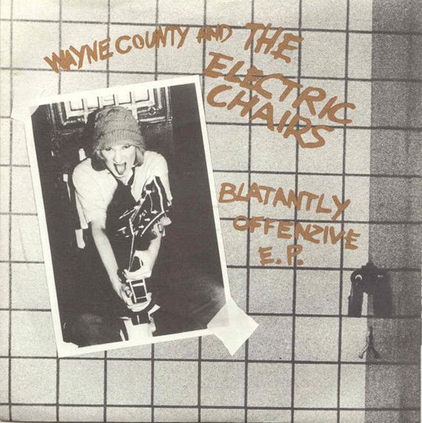 Wayne County And The Electric Chairs - Blatantly Offenzive E.P. (7", EP, Gol) (Near Mint (NM or M-))
