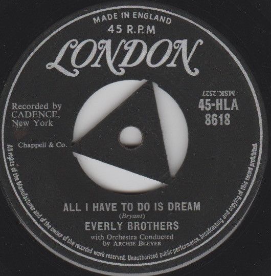 Everly Brothers - All I Have To Do Is Dream / Claudette (7", Single, Tri) (Good Plus (G+))