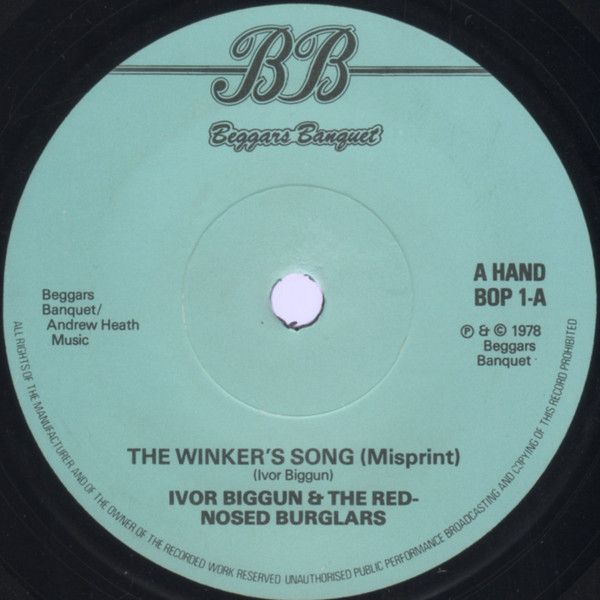 Ivor Biggun &amp; The Red-Nosed Burglars - The Winker's Song (Misprint) (7", Single, RP, Sol) (Good Plus (G+))