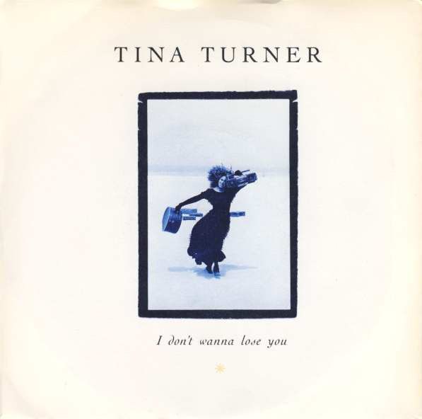 Tina Turner - I Don't Wanna Lose You (7", Single, Sil) (Near Mint (NM or M-))