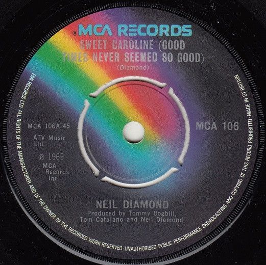 Neil Diamond - Sweet Caroline (Good Times Never Seemed So Good) (7", RE) (Near Mint (NM or M-))