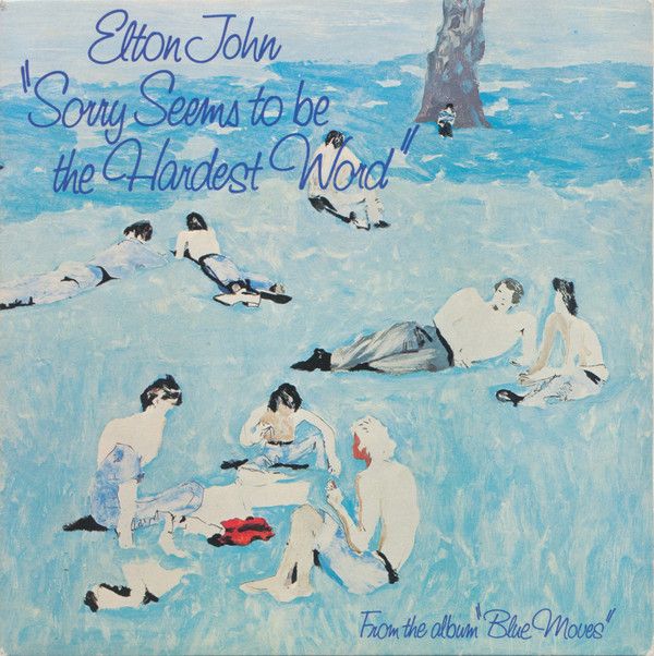 Elton John - Sorry Seems To Be The Hardest Word (7", Single, Pic) (Very Good Plus (VG+))