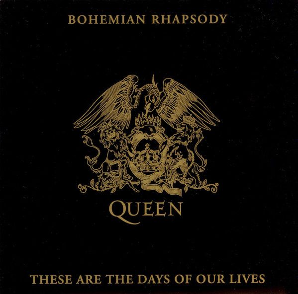 Queen - Bohemian Rhapsody / These Are The Days Of Our Lives (7", Single, Sol) (Near Mint (NM or M-))