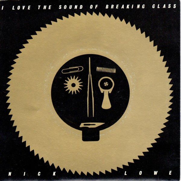 Nick Lowe - I Love The Sound Of Breaking Glass (7", Single, Sol) (Near Mint (NM or M-))