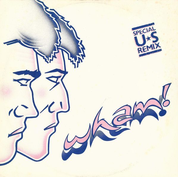 Wham! - Wham Rap! (Enjoy What You Do) (Special U.S. Remix) (12", Single) (Very Good Plus (VG+))