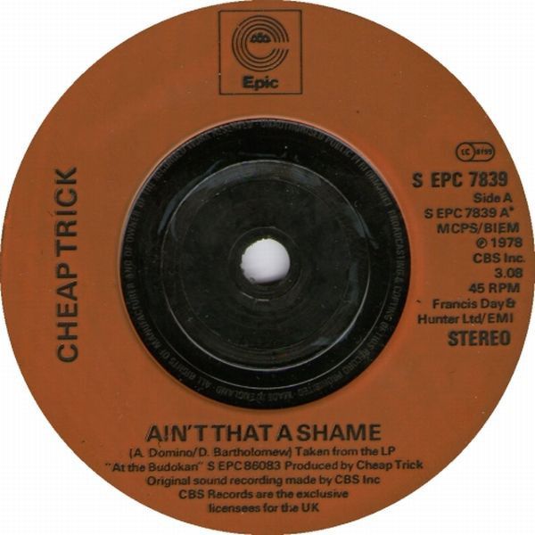 Cheap Trick - Ain't That A Shame (7", Single) (Very Good Plus (VG+))