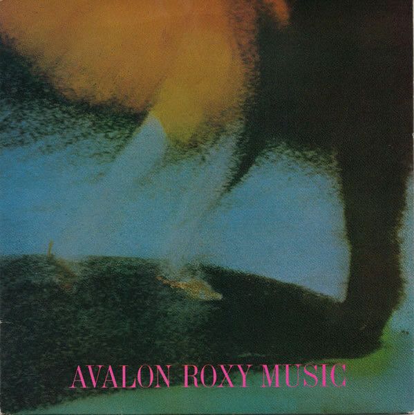 Roxy Music - Avalon (7", Single, Sil) (Mint (M))