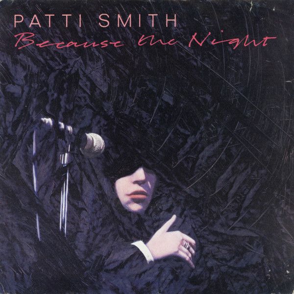 Patti Smith - Because The Night (7", Single, Blu) (Mint (M))