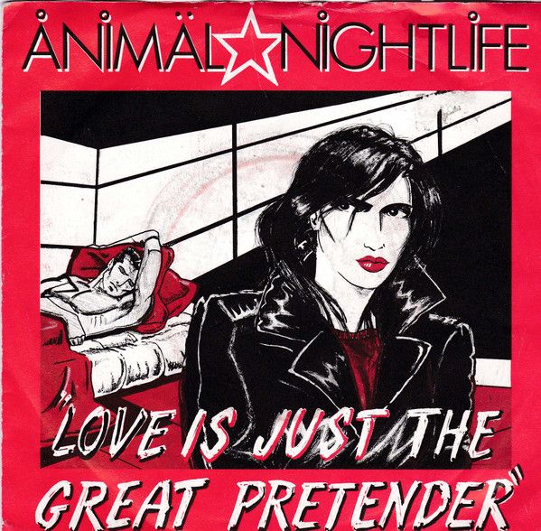 Animal Nightlife - Love Is Just The Great Pretender /  The Great Pretender (7", Single) (Near Mint (NM or M-))