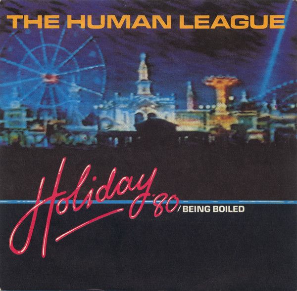 The Human League - Holiday '80 / Being Boiled (7", Single, Mono) (Near Mint (NM or M-))