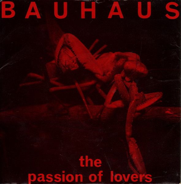 Bauhaus - The Passion Of Lovers (7", Single) (Very Good Plus (VG+))