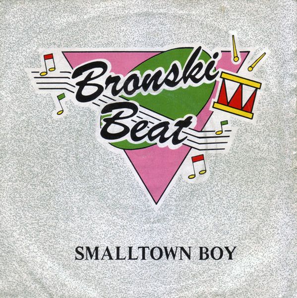 Bronski Beat - Smalltown Boy (7", Single, Sil) (Near Mint (NM or M-))