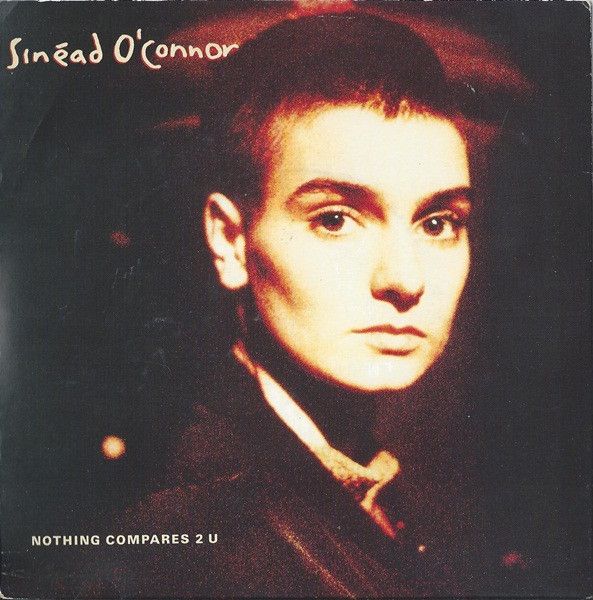 Sinéad O'Connor - Nothing Compares 2 U (7", Single, Bla) (Very Good Plus (VG+))