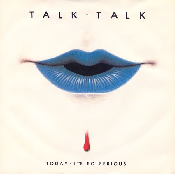 Talk Talk - Today • It's So Serious (7", Single, Kno) (Very Good Plus (VG+))
