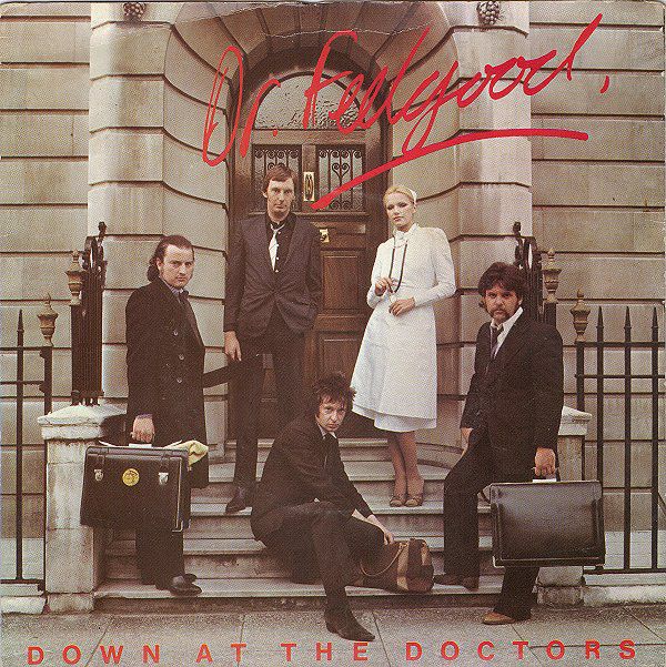 Dr. Feelgood - Down At The Doctors (7", Single) (Near Mint (NM or M-))