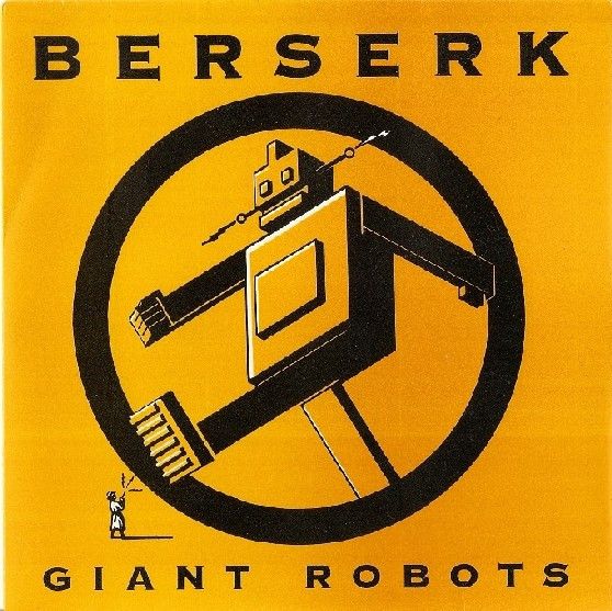 Berserk  - Giant Robots (7", Gra) (Near Mint (NM or M-))