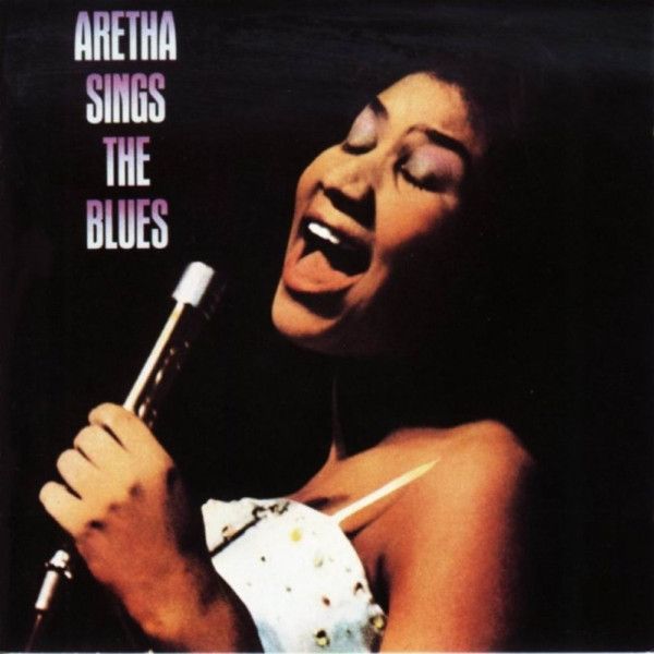 Aretha Franklin - Aretha Sings The Blues (LP, Comp) (Very Good Plus (VG+))