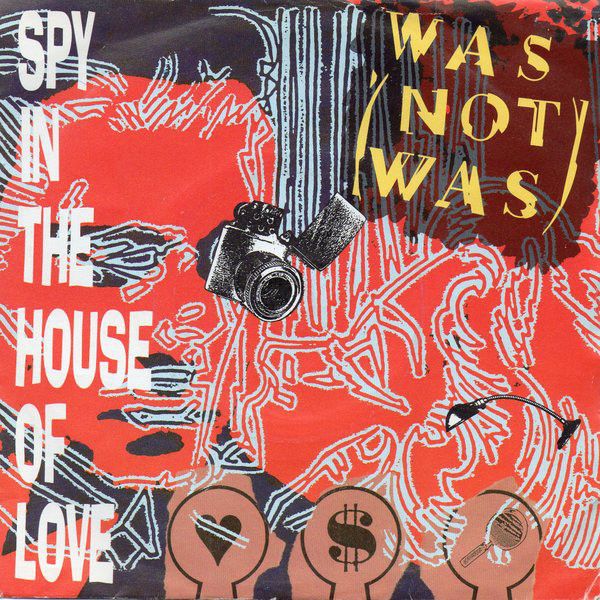 Was (Not Was) - Spy In The House Of Love (7", Single, RE, Sil) (Near Mint (NM or M-))