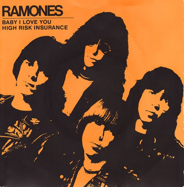 Ramones - Baby I Love You / High Risk Insurance (7", Single, Wes) (Very Good Plus (VG+))