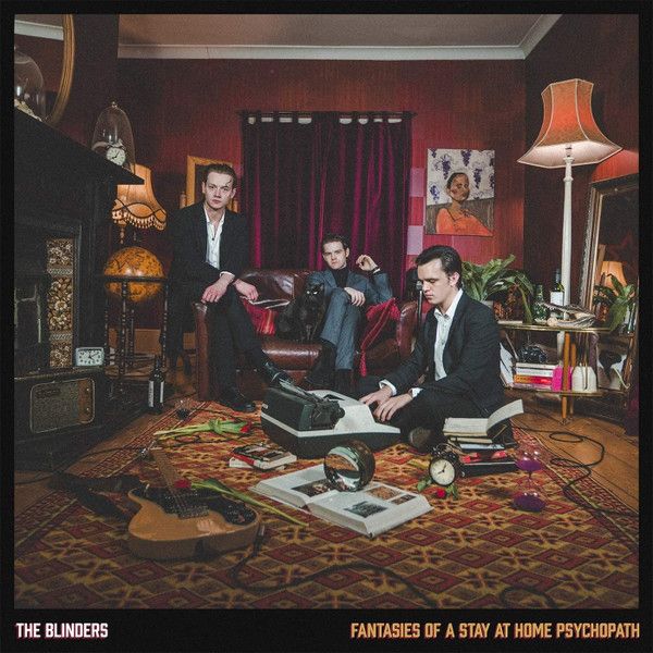 The Blinders  - Fantasies Of A Stay At Home Psychopath (LP, Ltd, Cle) (Near Mint (NM or M-))