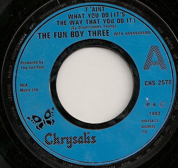 The Fun Boy Three* With Bananarama - T'Aint What You Do (It's The Way That You Do It) (7", Single, Lar) (Very Good Plus (VG+))