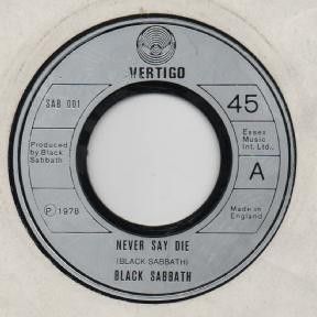 Black Sabbath - Never Say Die (7", Single, Juk) (Very Good Plus (VG+))