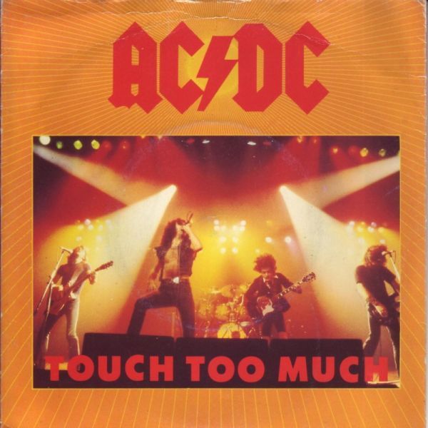 AC/DC - Touch Too Much (7", Single) (Very Good Plus (VG+))