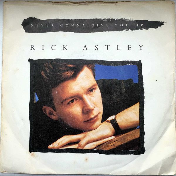Rick Astley - Never Gonna Give You Up (7", Single) (Near Mint (NM or M-))