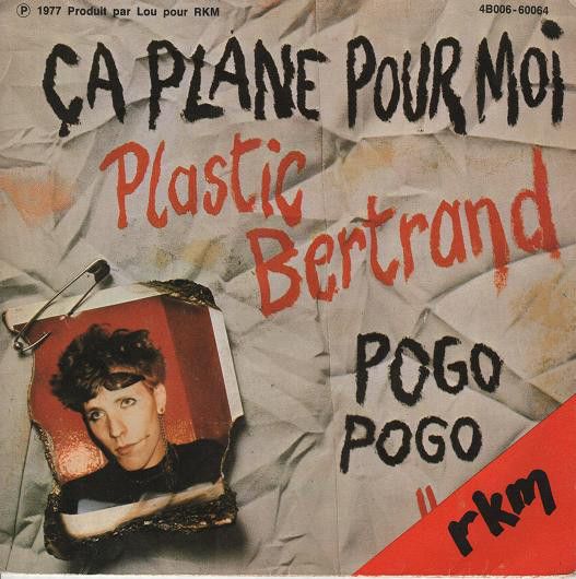 Plastic Bertrand - Pogo Pogo / Ça Plane Pour Moi (7", Single) (Very Good (VG))