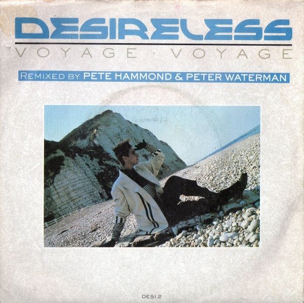 Desireless - Voyage Voyage (Remixed By Pete Hammond &amp; Peter Waterman) (7", Single) (Very Good (VG))