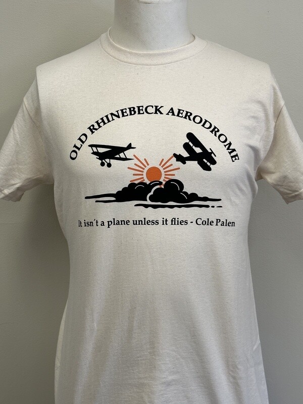 It isn&#39;t a plane unless it flies - Cole Palen T-Shirt