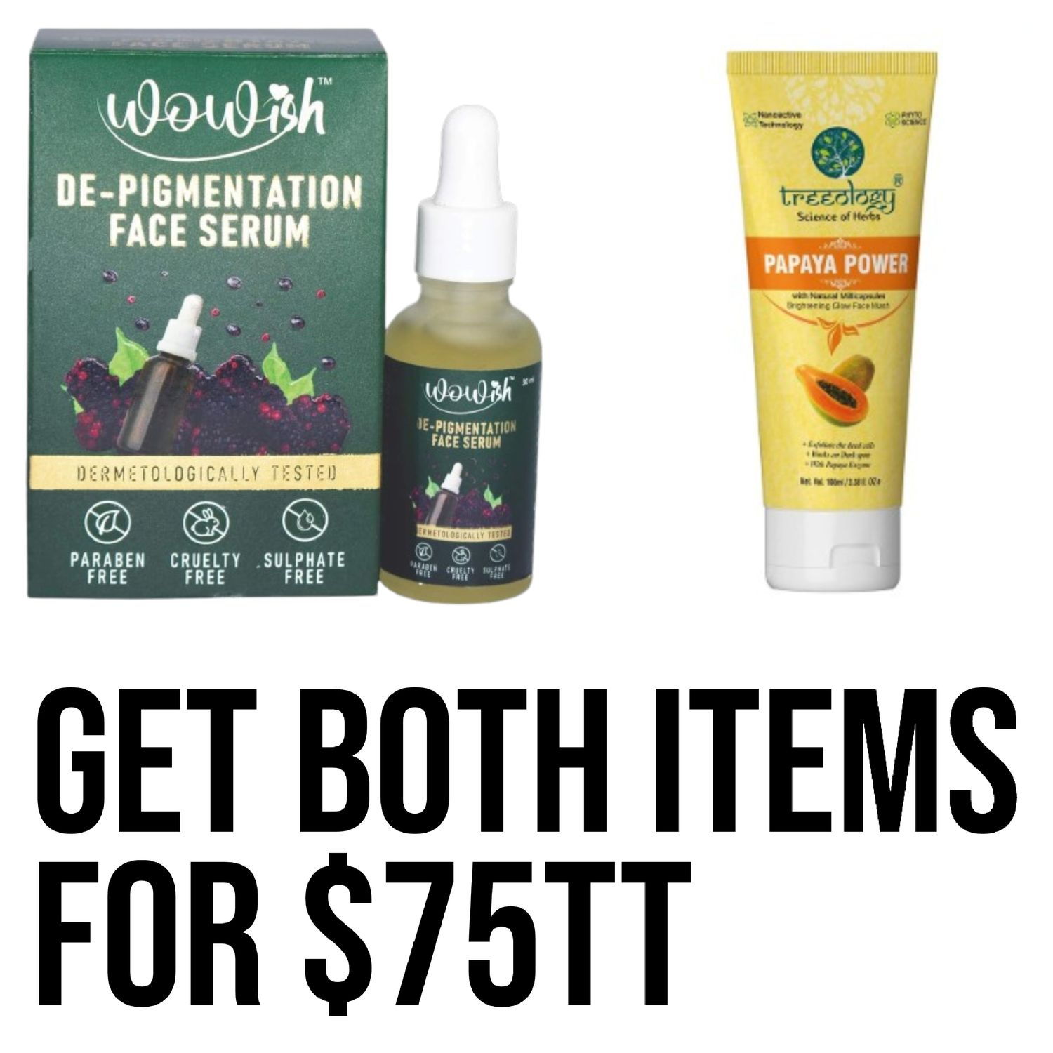 1. - wowish de pigmentation serum
1 - teeology papaya face wash