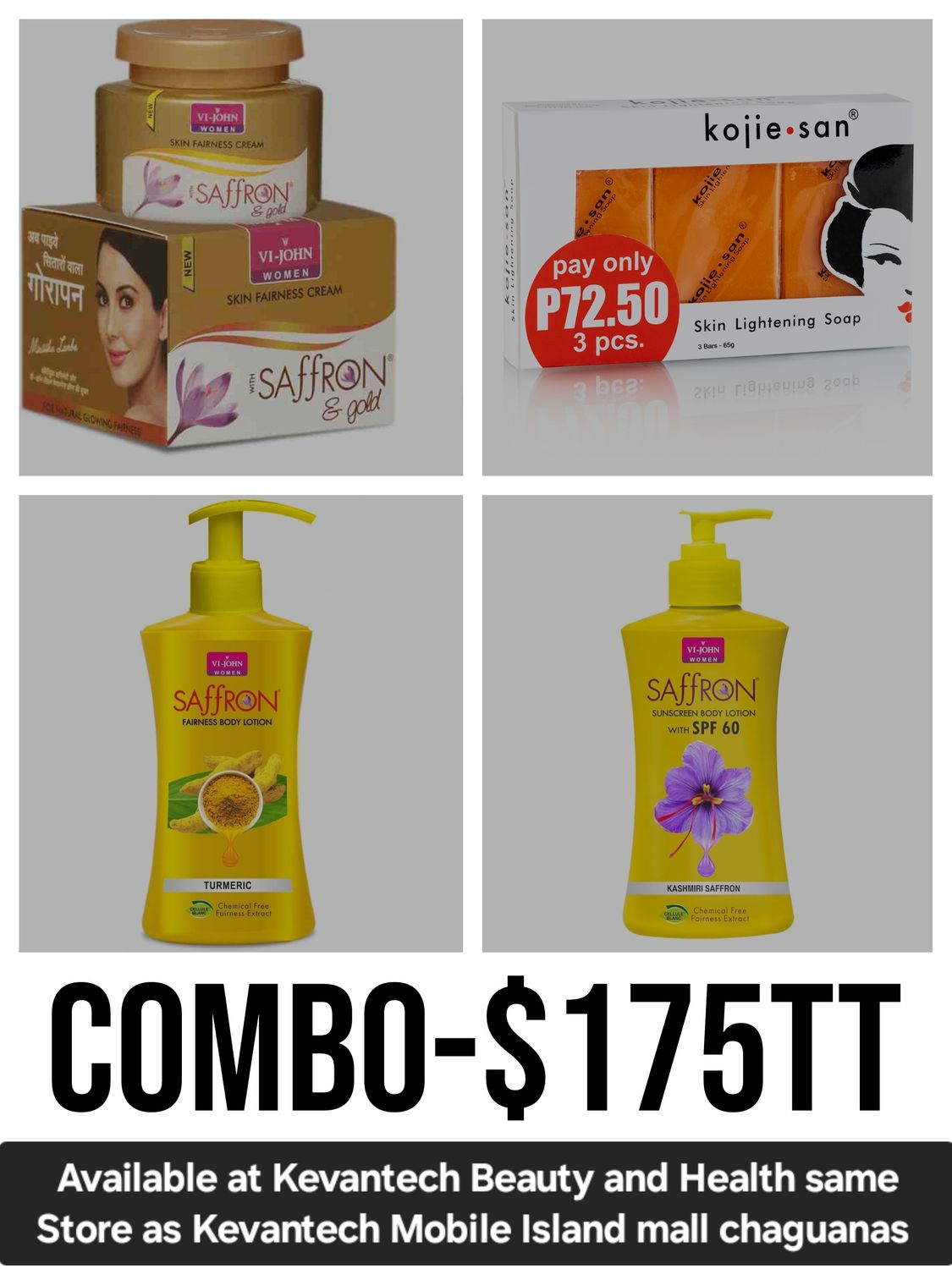 1 - Vi John Saffron face cream (GOLD) 1- vi  john Saffron Lotion (SPF60) 1 - vi john saffron lotion  1 - kojie San 3 Bar 65g Soap