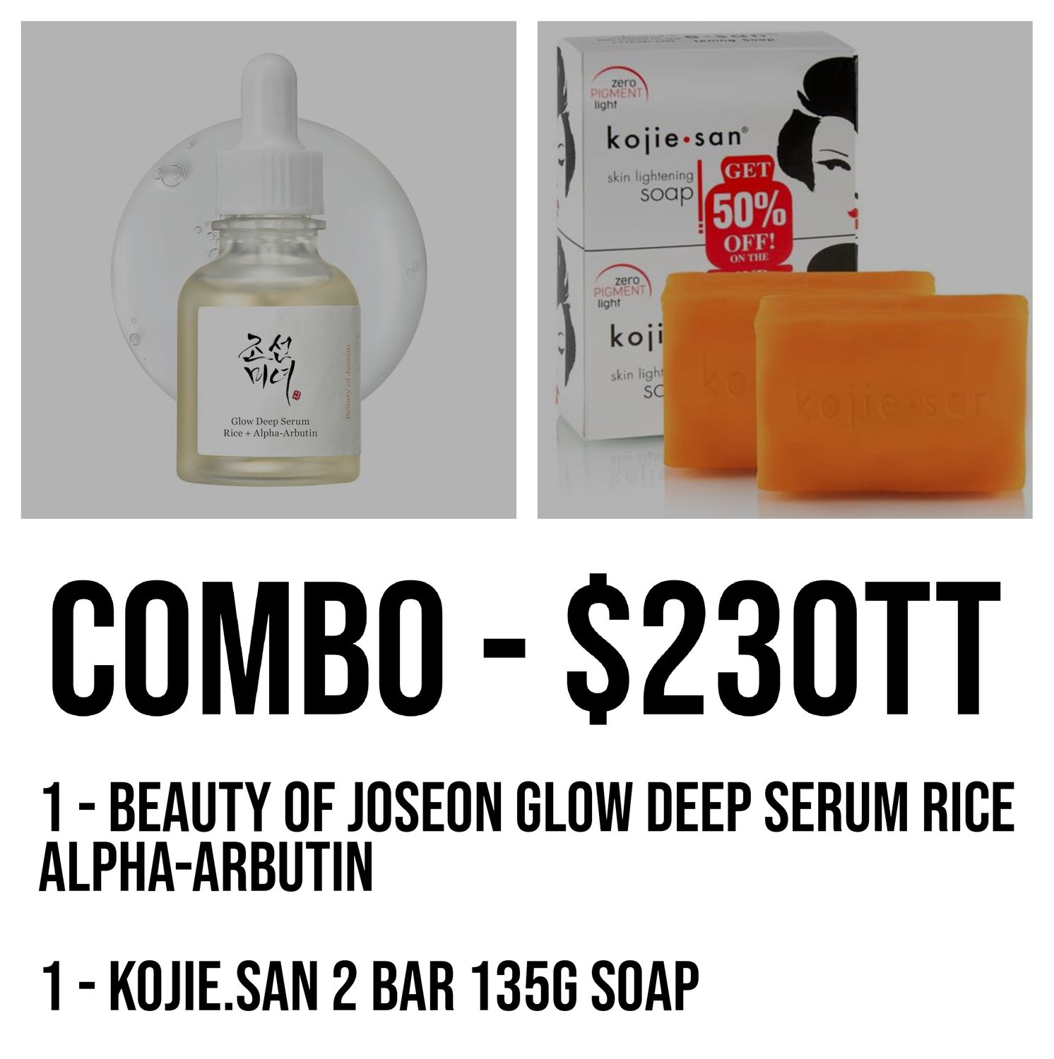 1 - Beauty of Joseon Glow Deep Serum Rice Alpha-Arbutin 1 - Kojie.San 2 Bar 135g Soap