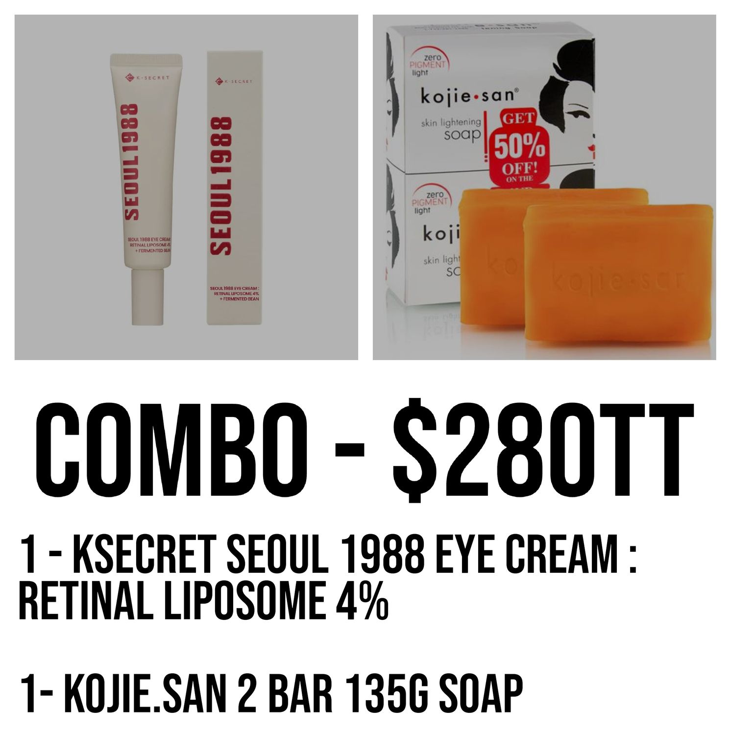 1 - KSECRET SEOUL 1988 Eye Cream : Retinal Liposome 4% / 1 - Kojie.san 2 bar 135g soap