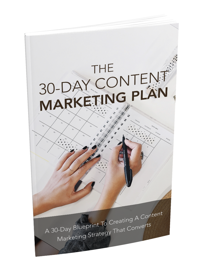 The 30-Day Content Marketing Plan