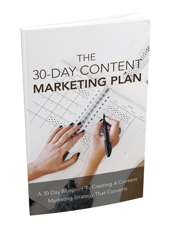 The 30-Day Content Marketing Plan