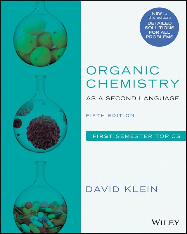 Organic Chemistry as a Second Language: First Semester Topics 5th Edition