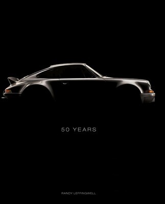 Porsche 911: 50 Years by Randy Leffingwell