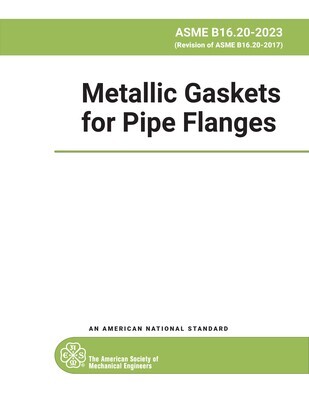 ASME B16.20-2023
Metallic Gaskets for Pipe Flanges
STANDARD