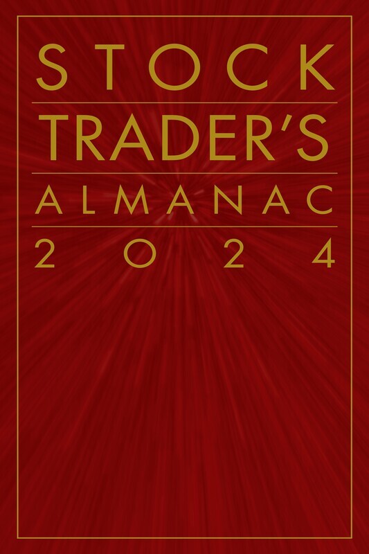 Stock Trader's Almanac 2024 Almanac Investor Series 57th Edition by