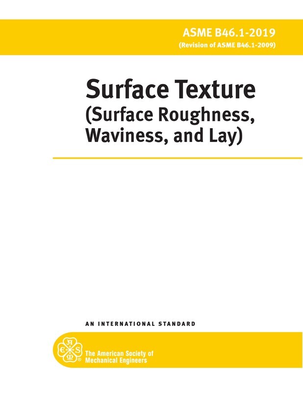 ASME B46.12019 Surface Texture (Surface Roughness, Waviness, and Lay
